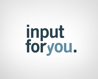 input for you