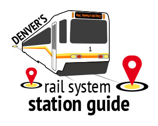 Denver's Rail System Station Guide