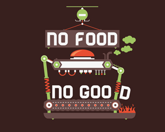 No Food No Good