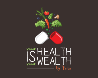 Your health is your wealth by Fran