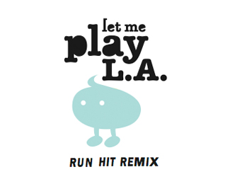 Let Me Play. Run Hit Remix, L.A.