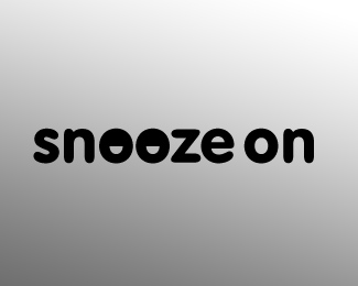 snooze on