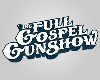 The Full Gospel Gun Show