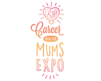 Career Ideas For Mums Expo