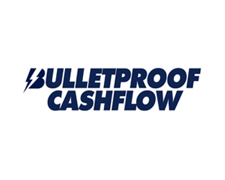 Bullet Proof Cash flow