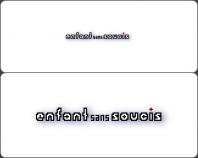 enfants sans soucis