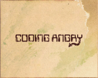 Coding Angry