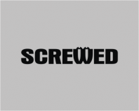 Screwed