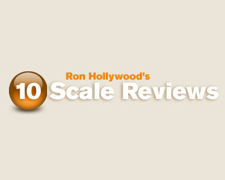 Ron Hollywood's 10 Scale Reviews