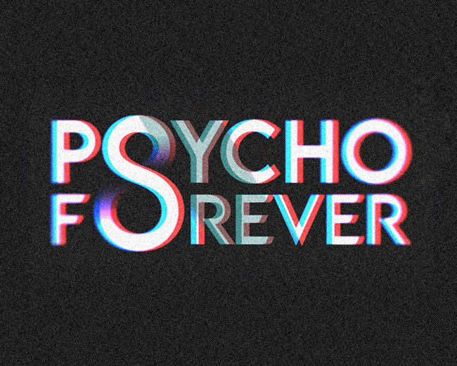 Psycho Forever