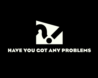 Have you got any problems logo