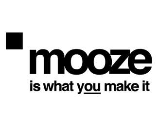 mooze is what you make it