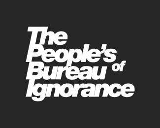 The People's Bureau of Ignorance